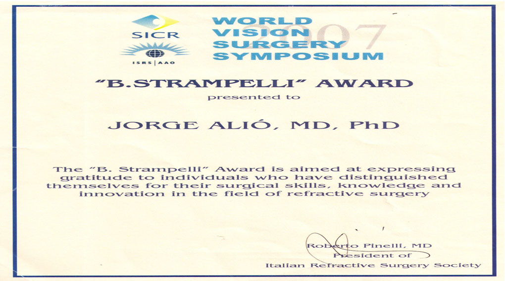 2007 Benedetto Strampelli Award,  Italian Refractive Surgery Society. Sirmione (Brescia) Italy, 23 June.