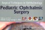 SURGICAL-TECHNIQUES-IN-OPHTHALMOLOGY-–-PEDIATRIC-OPHTHALMIC-SURGERY