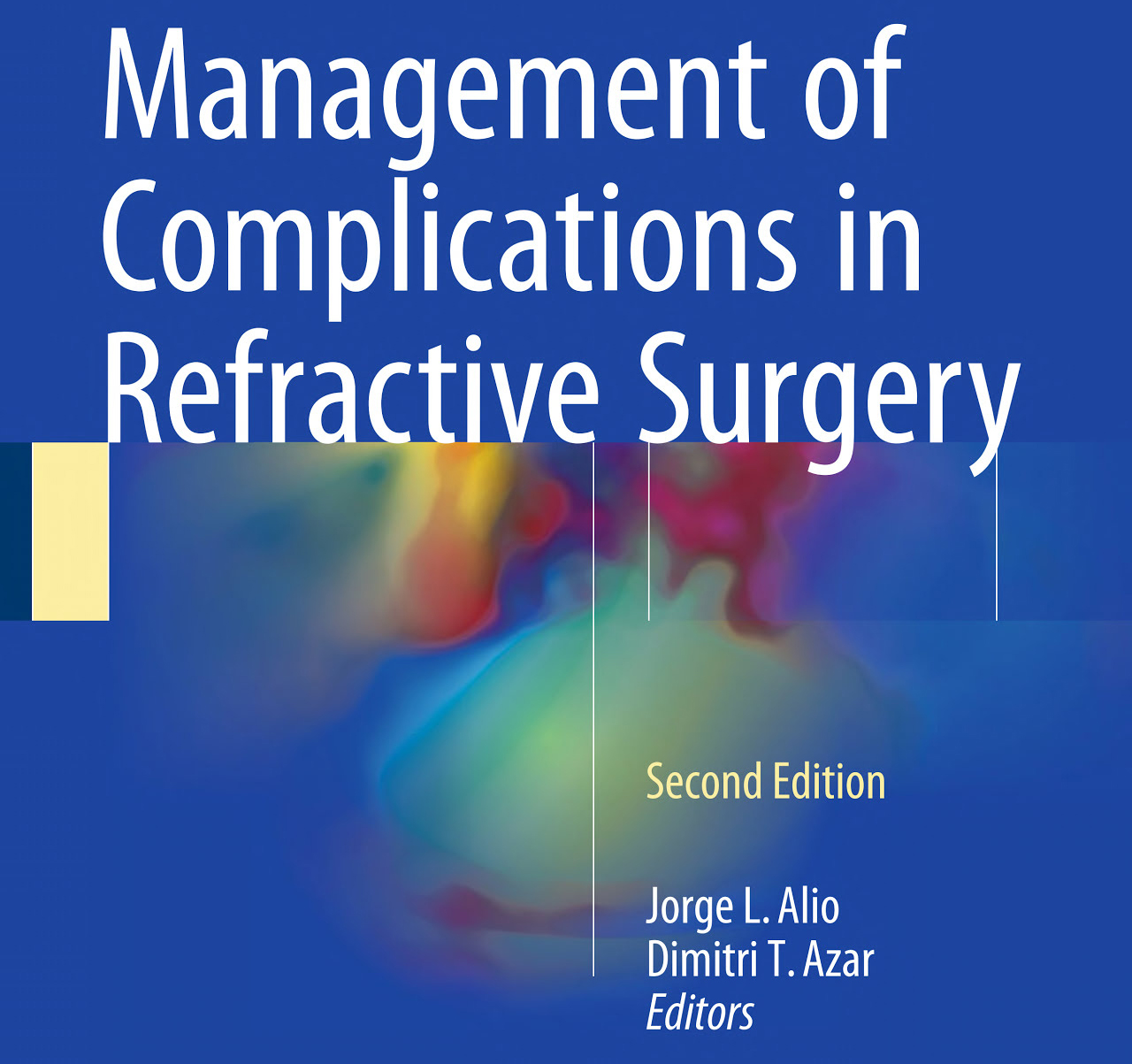 Management of Complications in Refractive Surgery’